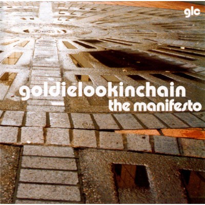 Goldie Lookin Chain - The Manifesto